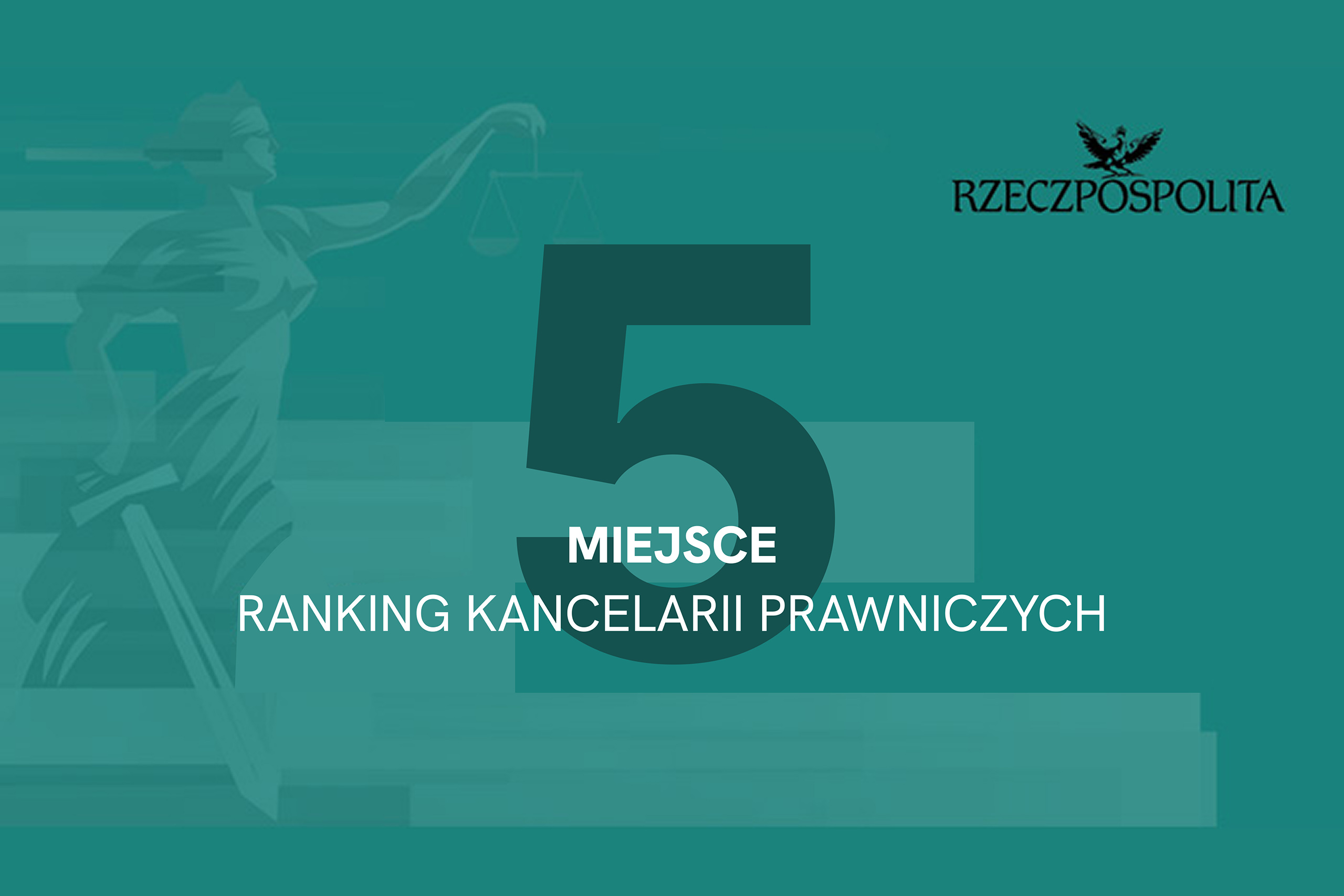 5. miejsce w rankingu kancelarii prawniczych Rzeczpospolitej